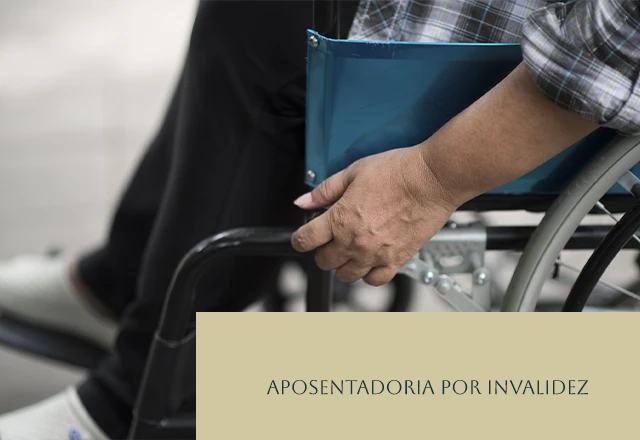 Aposentadoria por Invalidez